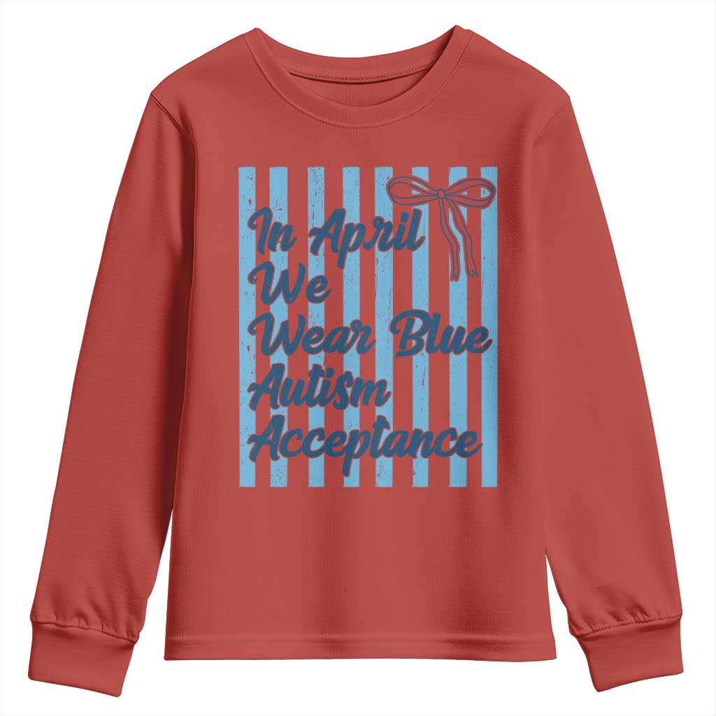 Autism Acceptance Youth Sweatshirt In April We Wear Blue Support Neurodivergent