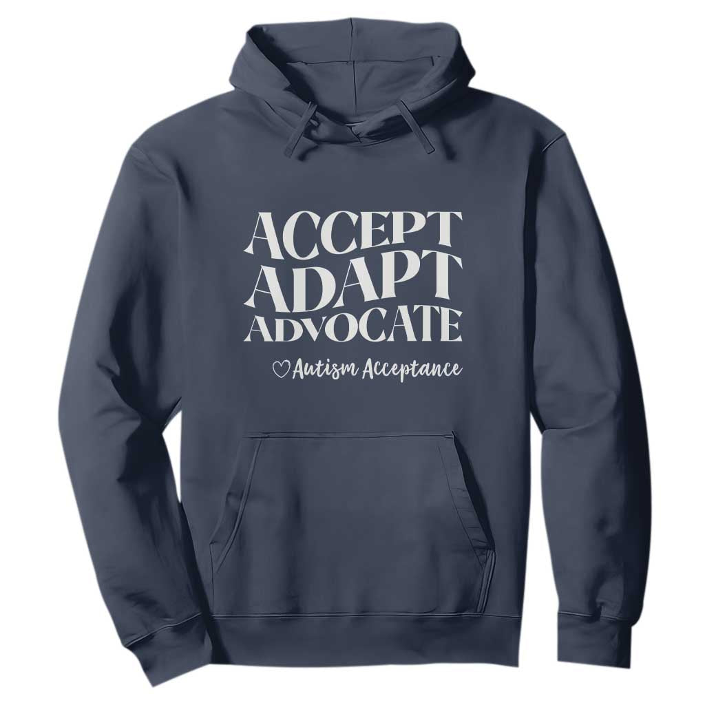 Autism Acceptance Hoodie Accept Adapt Advocate