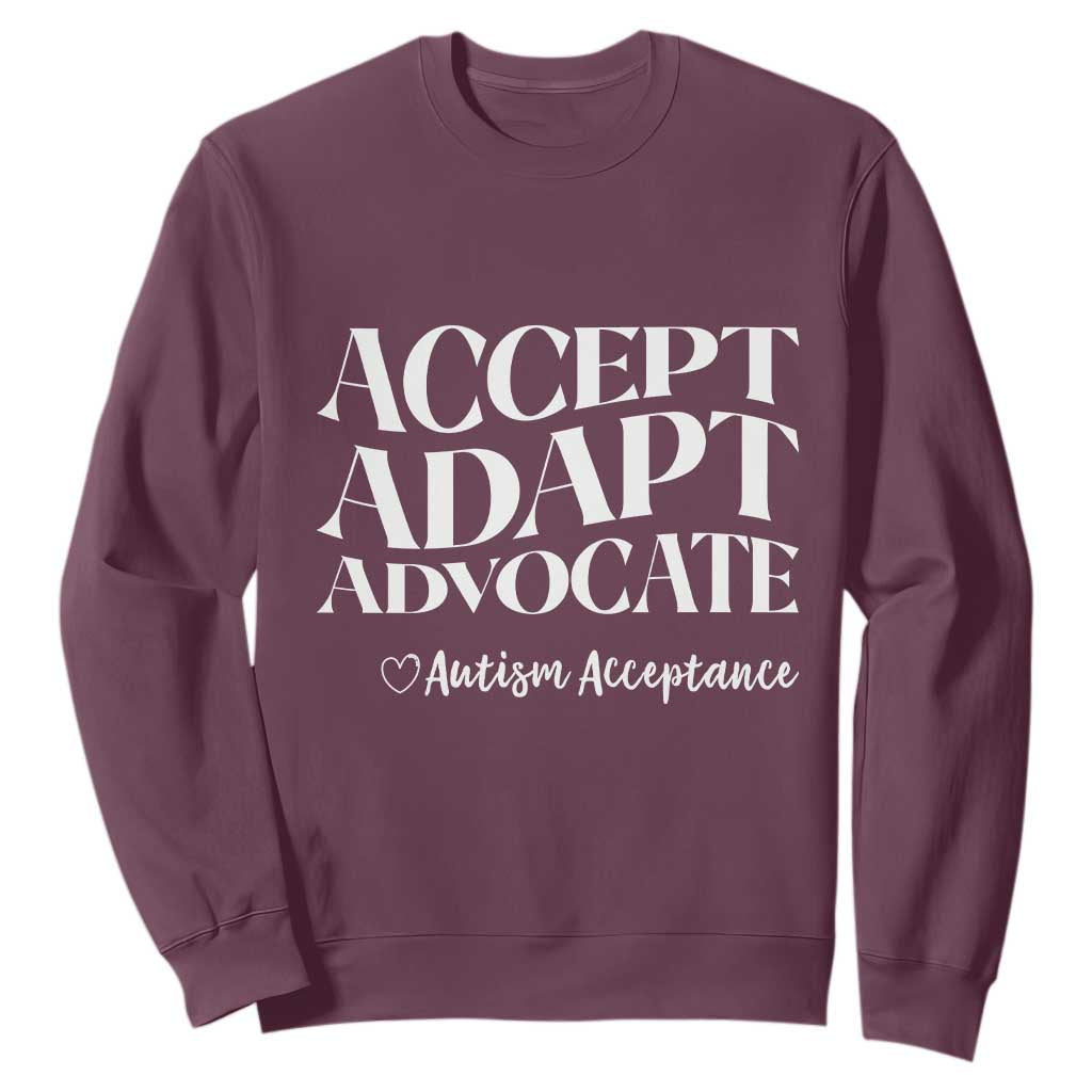 Autism Acceptance Sweatshirt Accept Adapt Advocate