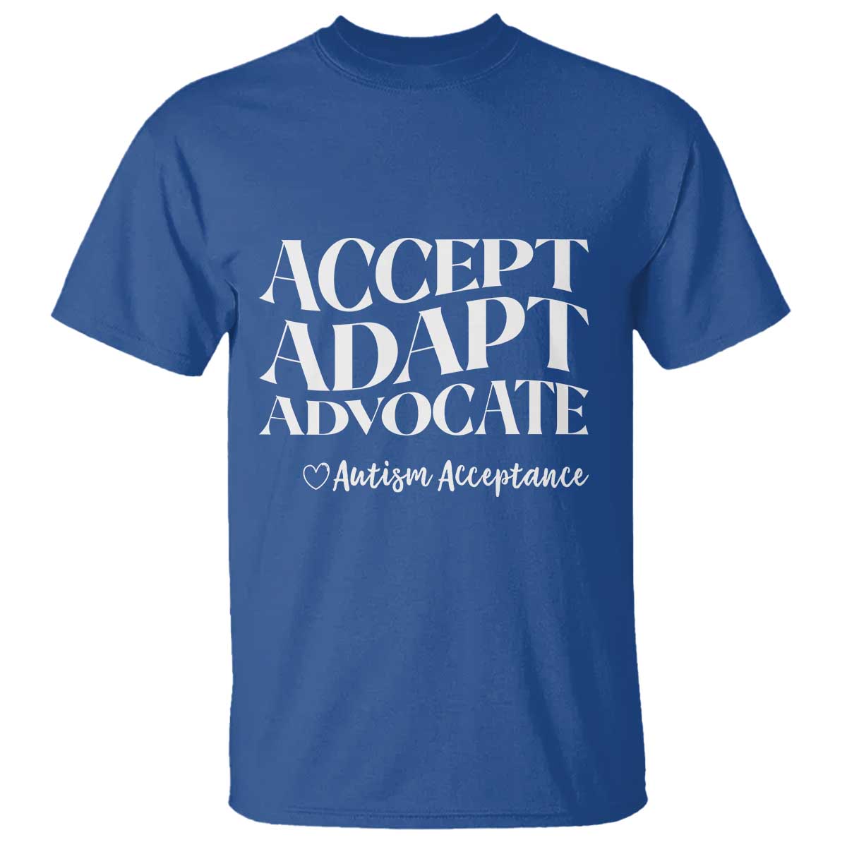Autism Acceptance T Shirt Accept Adapt Advocate
