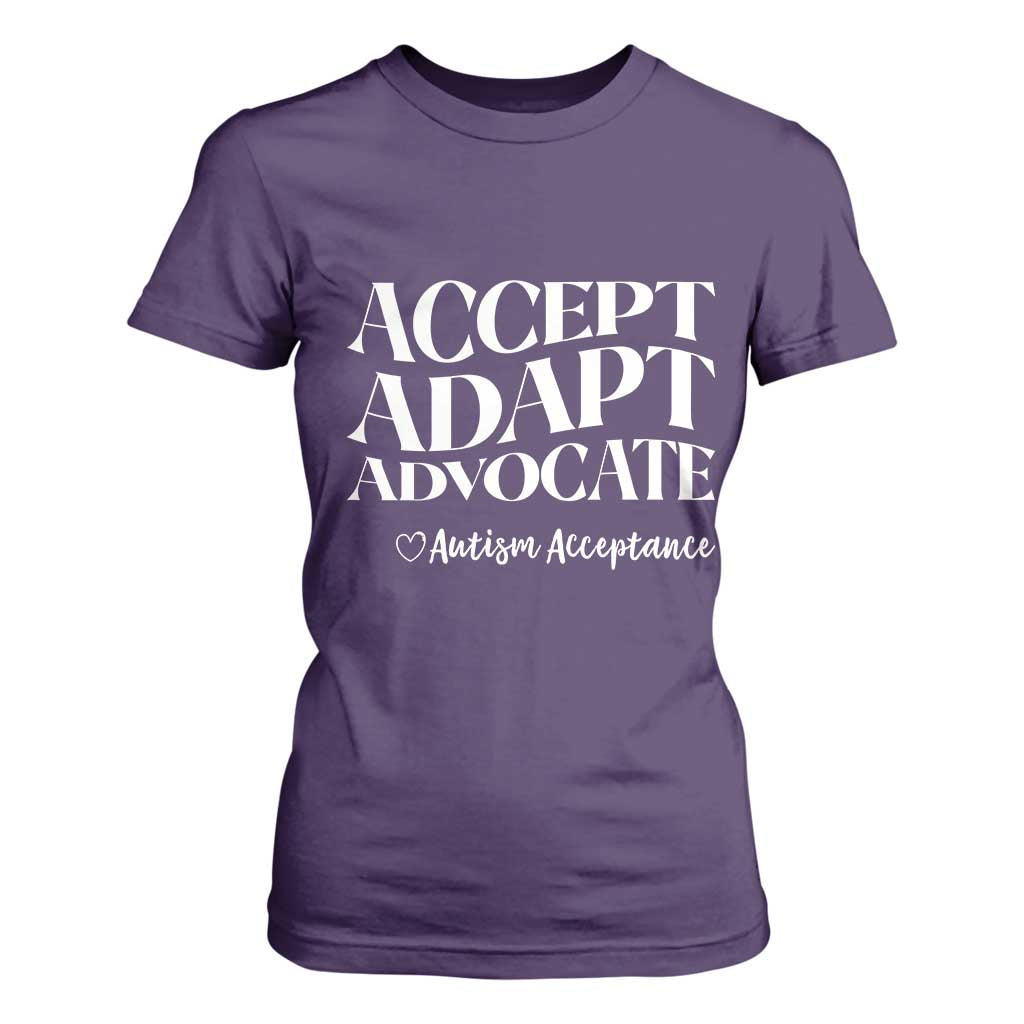 Autism Acceptance T Shirt For Women Accept Adapt Advocate
