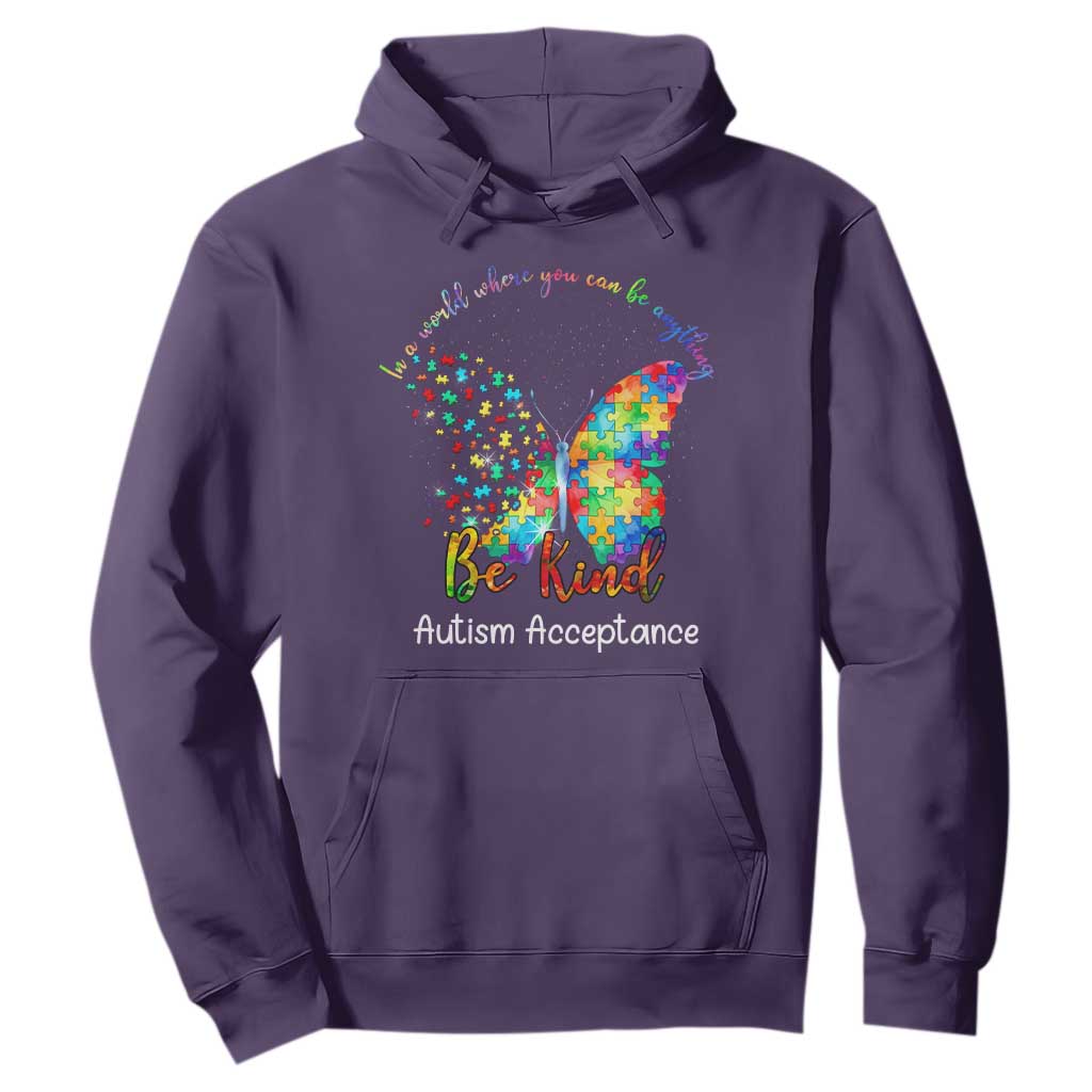 Autism Acceptance Hoodie In A World Where You Can Be Anything Be Kind Butterfly Puzzle