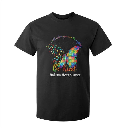 Autism Acceptance T Shirt For Kid In A World Where You Can Be Anything Be Kind Butterfly Puzzle