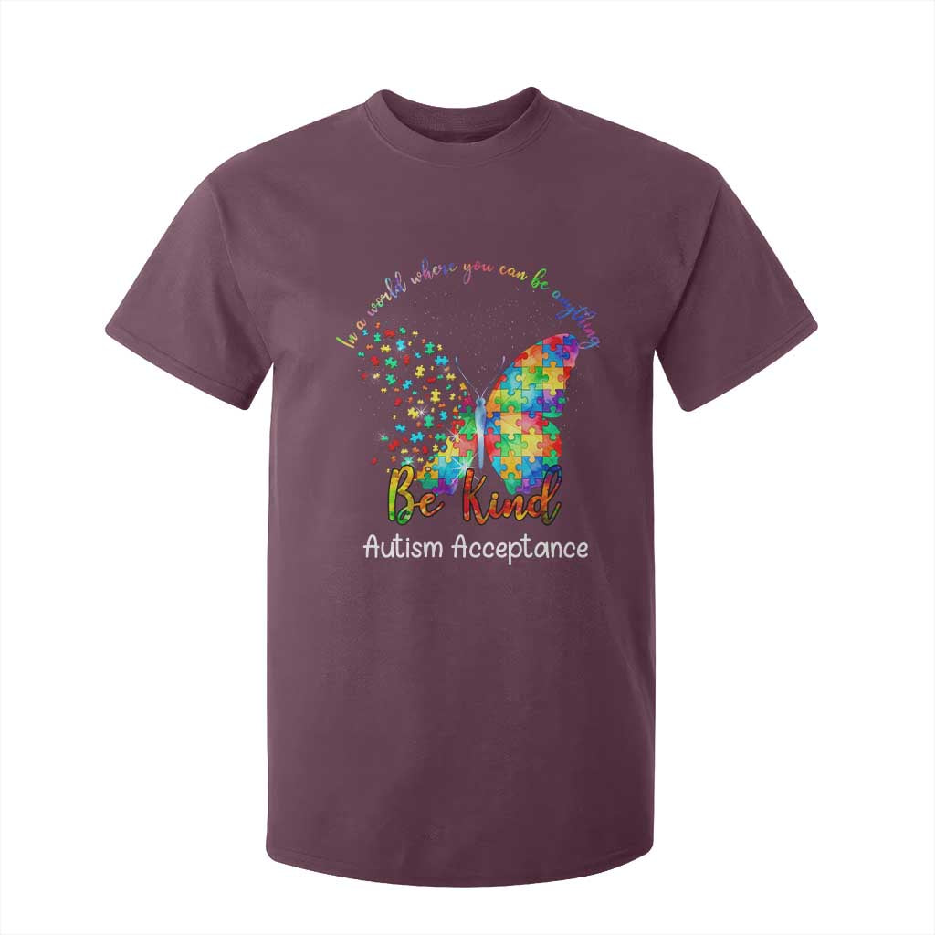 Autism Acceptance T Shirt For Kid In A World Where You Can Be Anything Be Kind Butterfly Puzzle