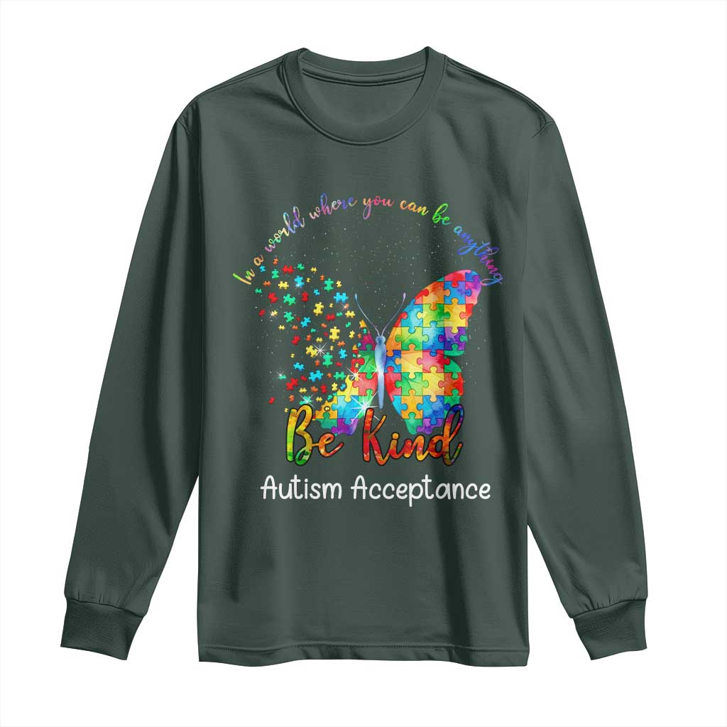 Autism Acceptance Long Sleeve Shirt In A World Where You Can Be Anything Be Kind Butterfly Puzzle
