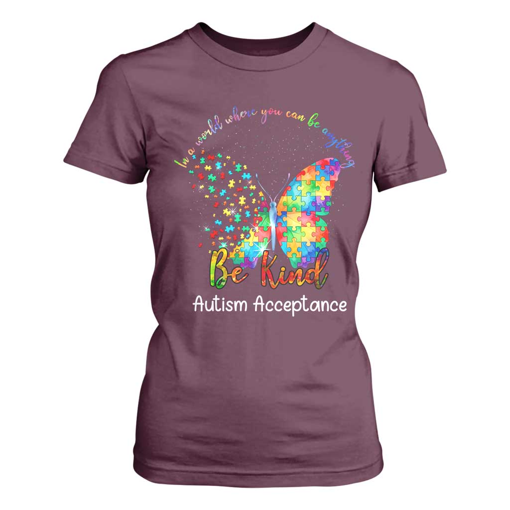 Autism Acceptance T Shirt For Women In A World Where You Can Be Anything Be Kind Butterfly Puzzle