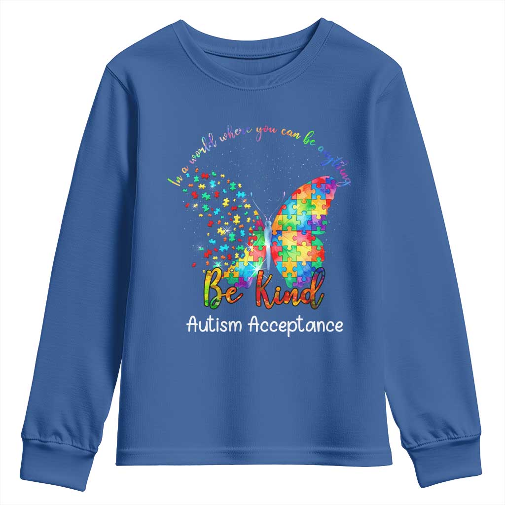Autism Acceptance Youth Sweatshirt In A World Where You Can Be Anything Be Kind Butterfly Puzzle