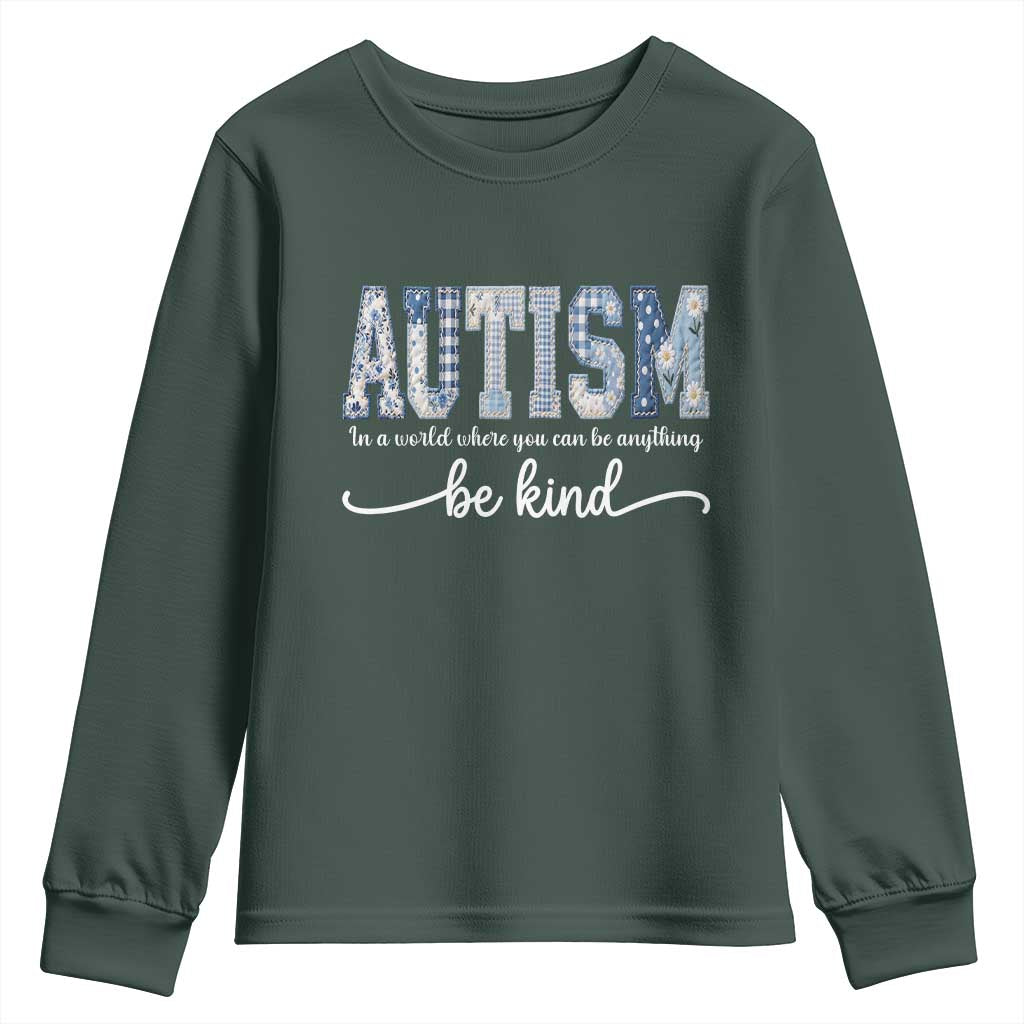 Autism Acceptance Youth Sweatshirt In A World Where You Can Be Anything Be Kind