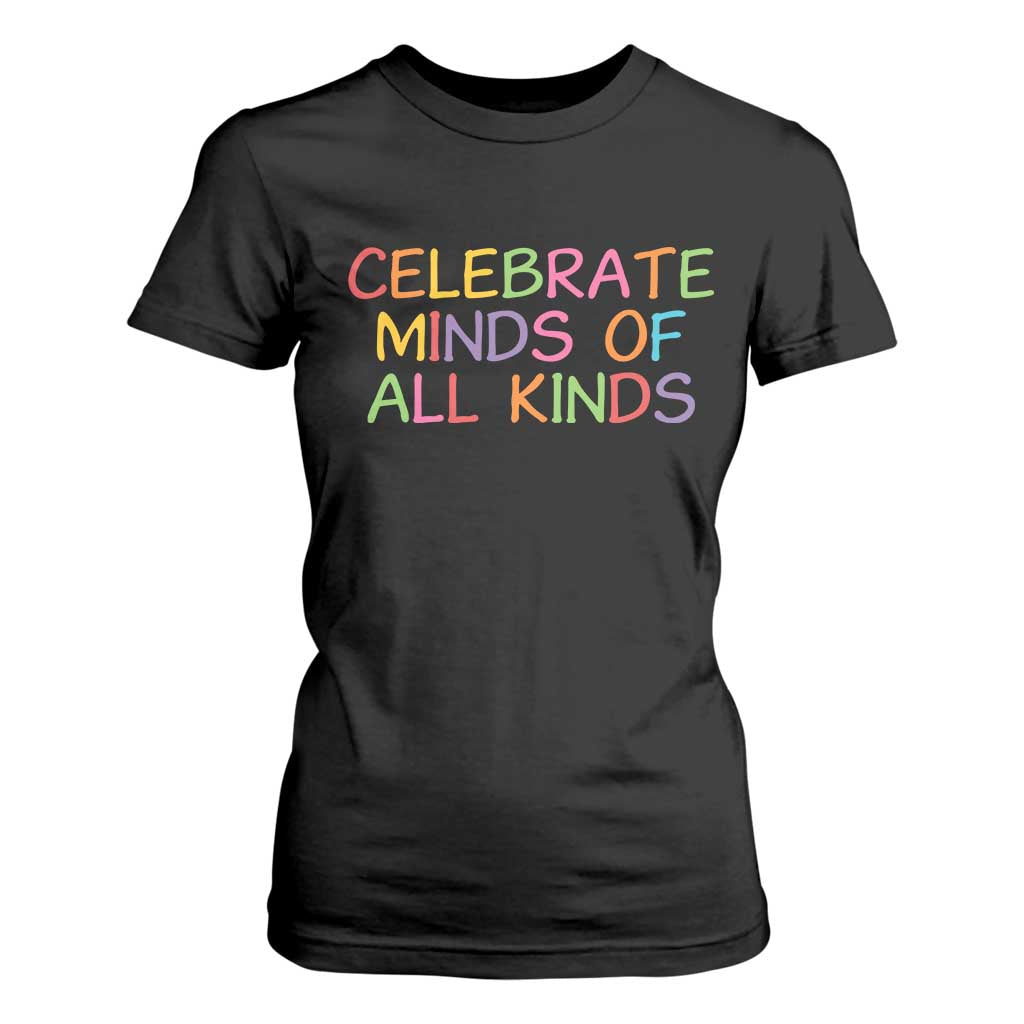 Autism Acceptance T Shirt For Women Celebrate Minds of All Kinds