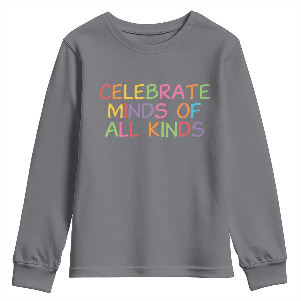 Autism Acceptance Youth Sweatshirt Celebrate Minds of All Kinds