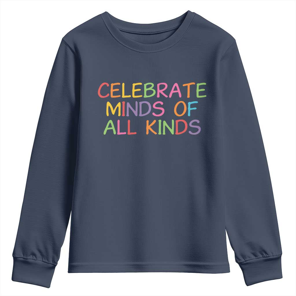 Autism Acceptance Youth Sweatshirt Celebrate Minds of All Kinds