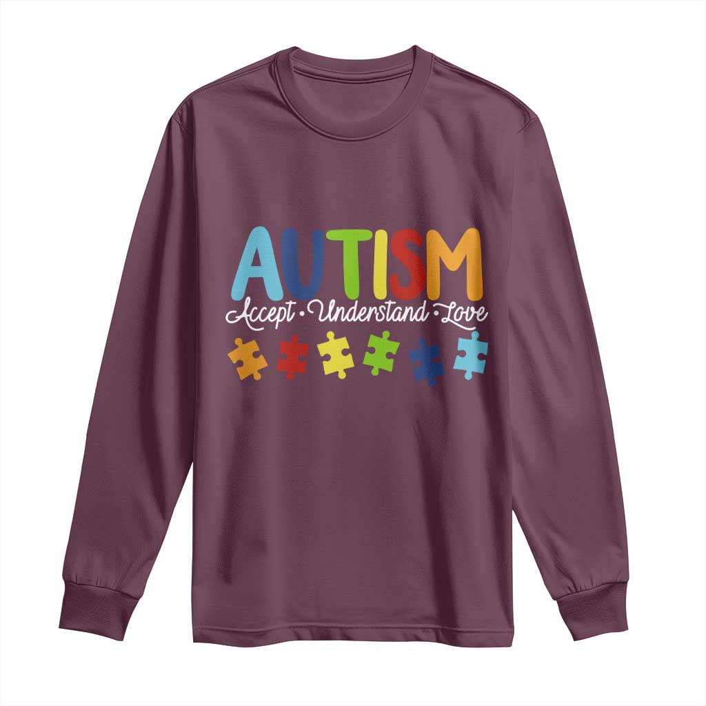 Autism Acceptance Long Sleeve Shirt Accept Understand Love Special Education Teacher Gift