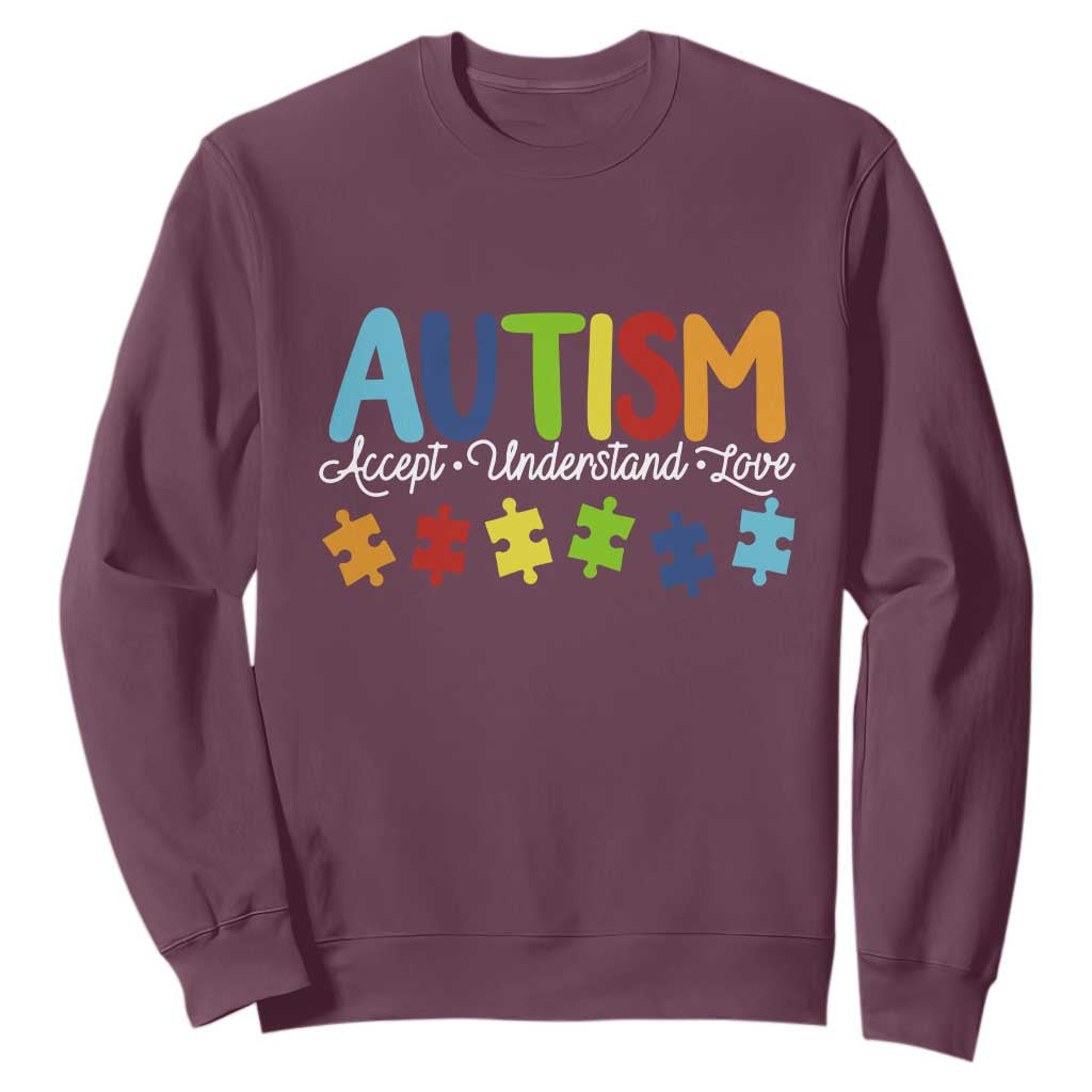 Autism Acceptance Sweatshirt Accept Understand Love Special Education Teacher Gift