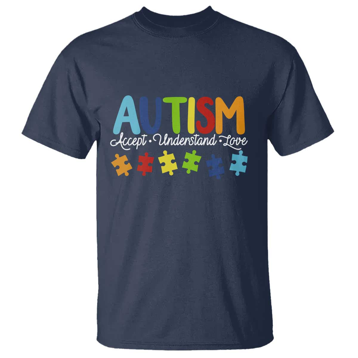 Autism Acceptance T Shirt Accept Understand Love Special Education Teacher Gift