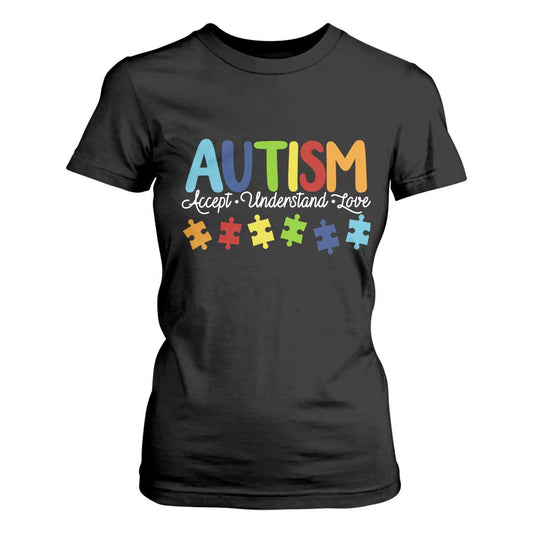 Autism Acceptance T Shirt For Women Accept Understand Love Special Education Teacher Gift