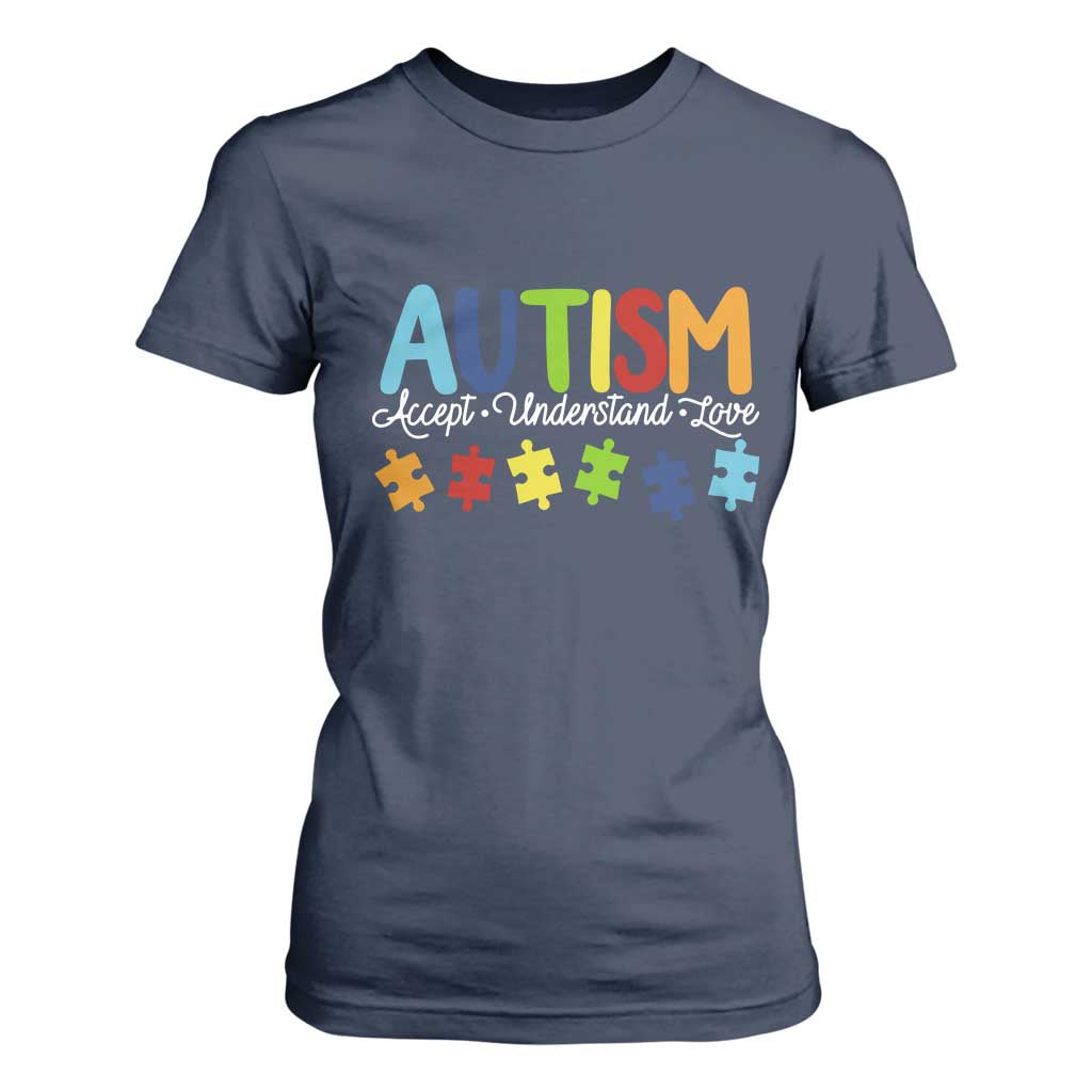 Autism Acceptance T Shirt For Women Accept Understand Love Special Education Teacher Gift