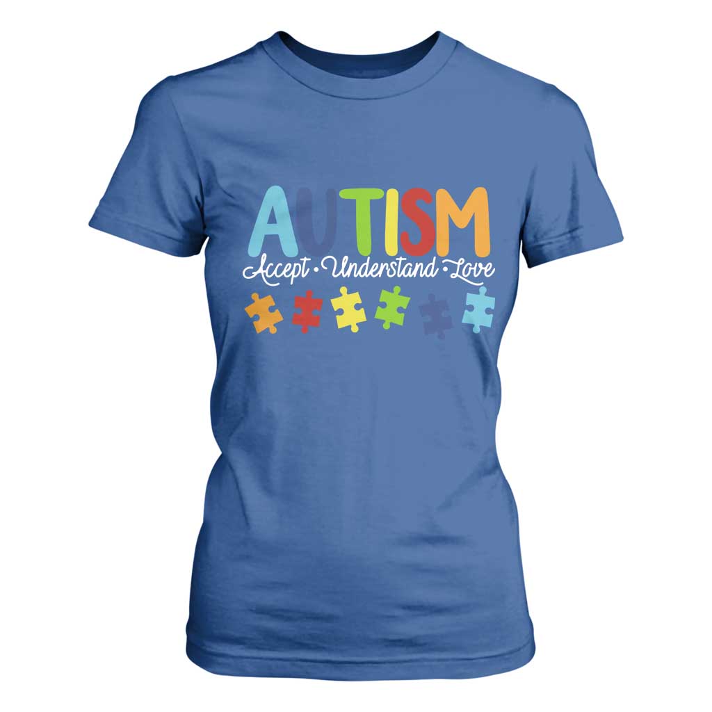 Autism Acceptance T Shirt For Women Accept Understand Love Special Education Teacher Gift