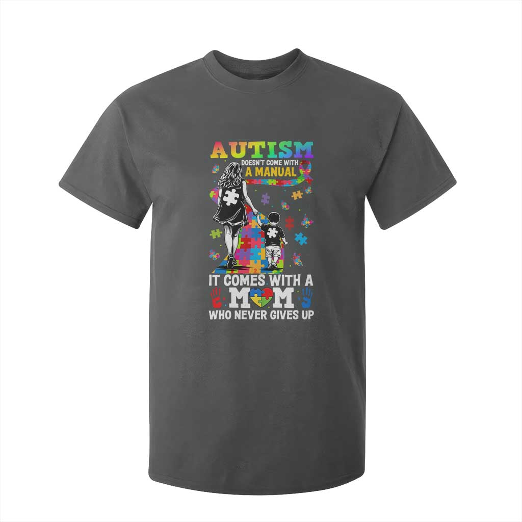 Autism Acceptance T Shirt For Kid Doesn't Come with a Manual Autism Mom