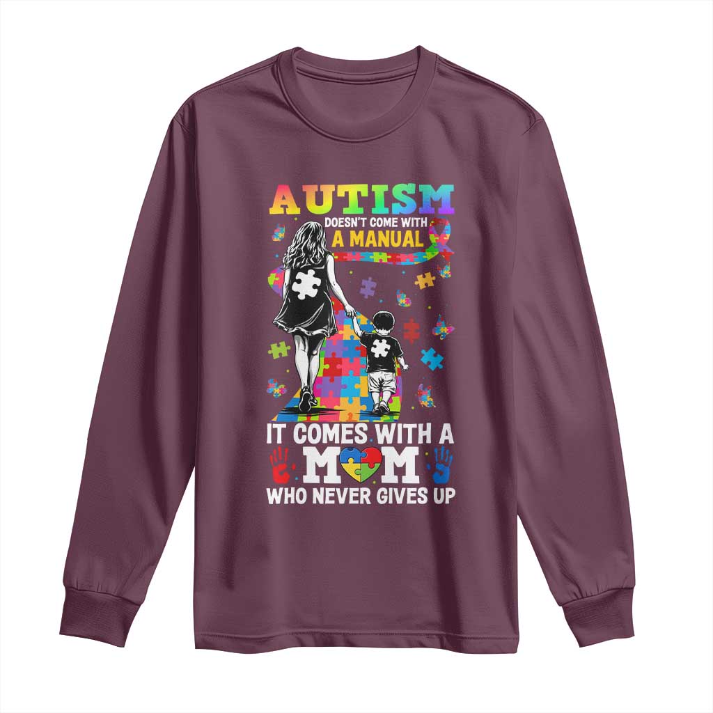 Autism Acceptance Long Sleeve Shirt Doesn't Come with a Manual Autism Mom