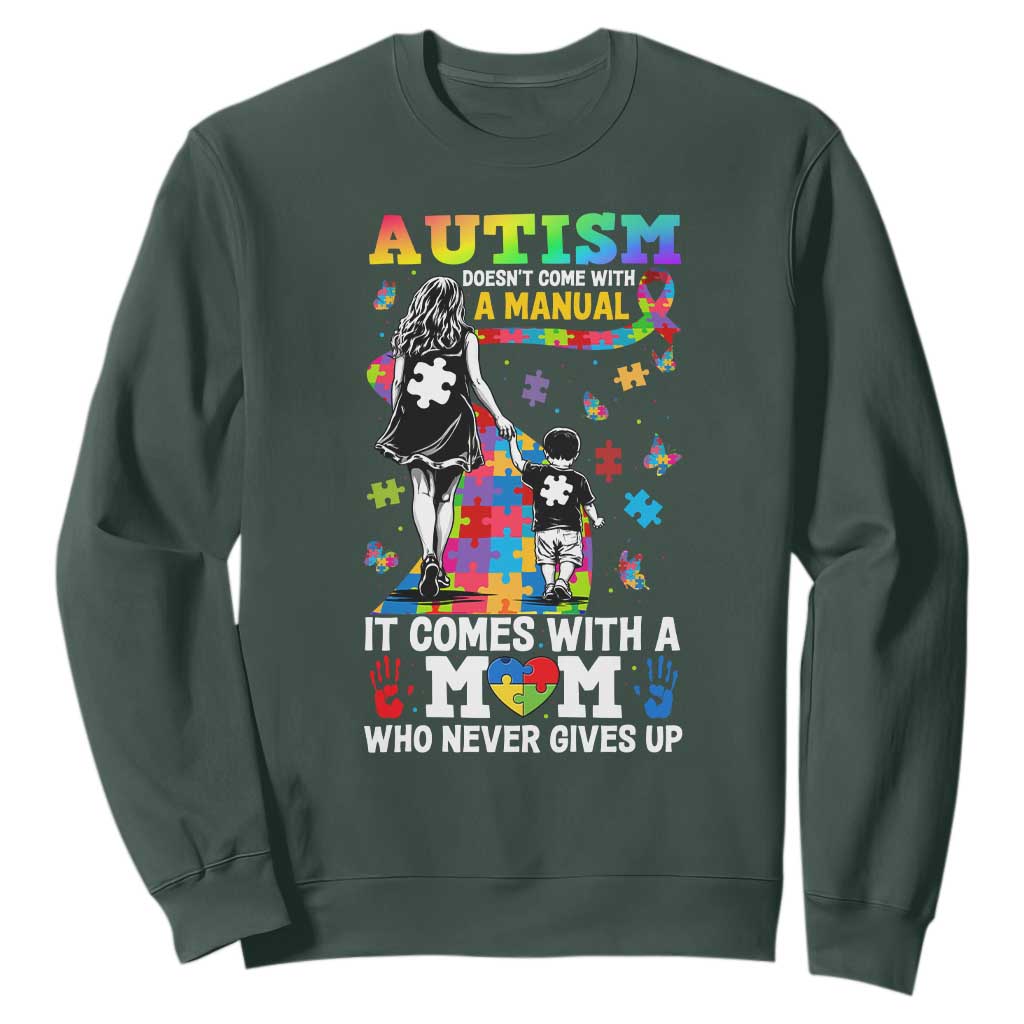Autism Acceptance Sweatshirt Doesn't Come with a Manual Autism Mom