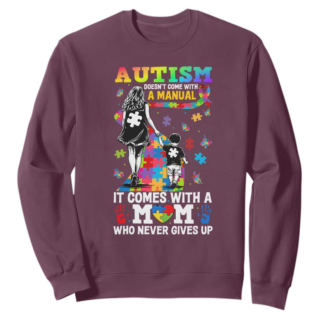 Autism Acceptance Sweatshirt Doesn't Come with a Manual Autism Mom