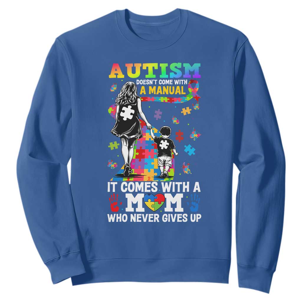 Autism Acceptance Sweatshirt Doesn't Come with a Manual Autism Mom