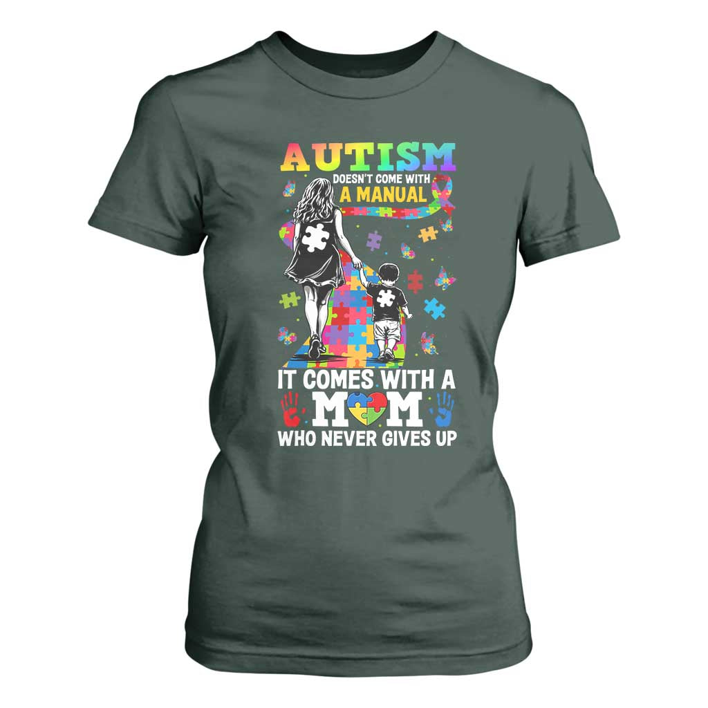 Autism Acceptance T Shirt For Women Doesn't Come with a Manual Autism Mom