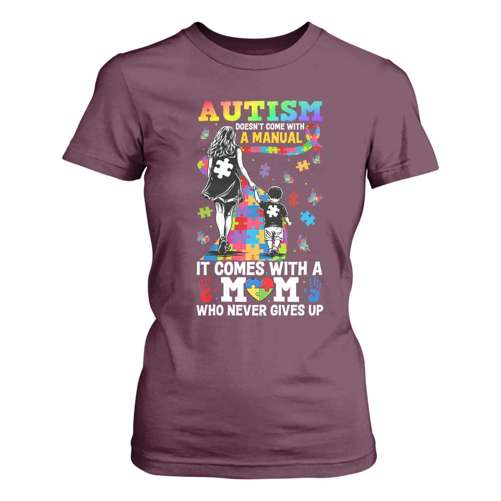 Autism Acceptance T Shirt For Women Doesn't Come with a Manual Autism Mom