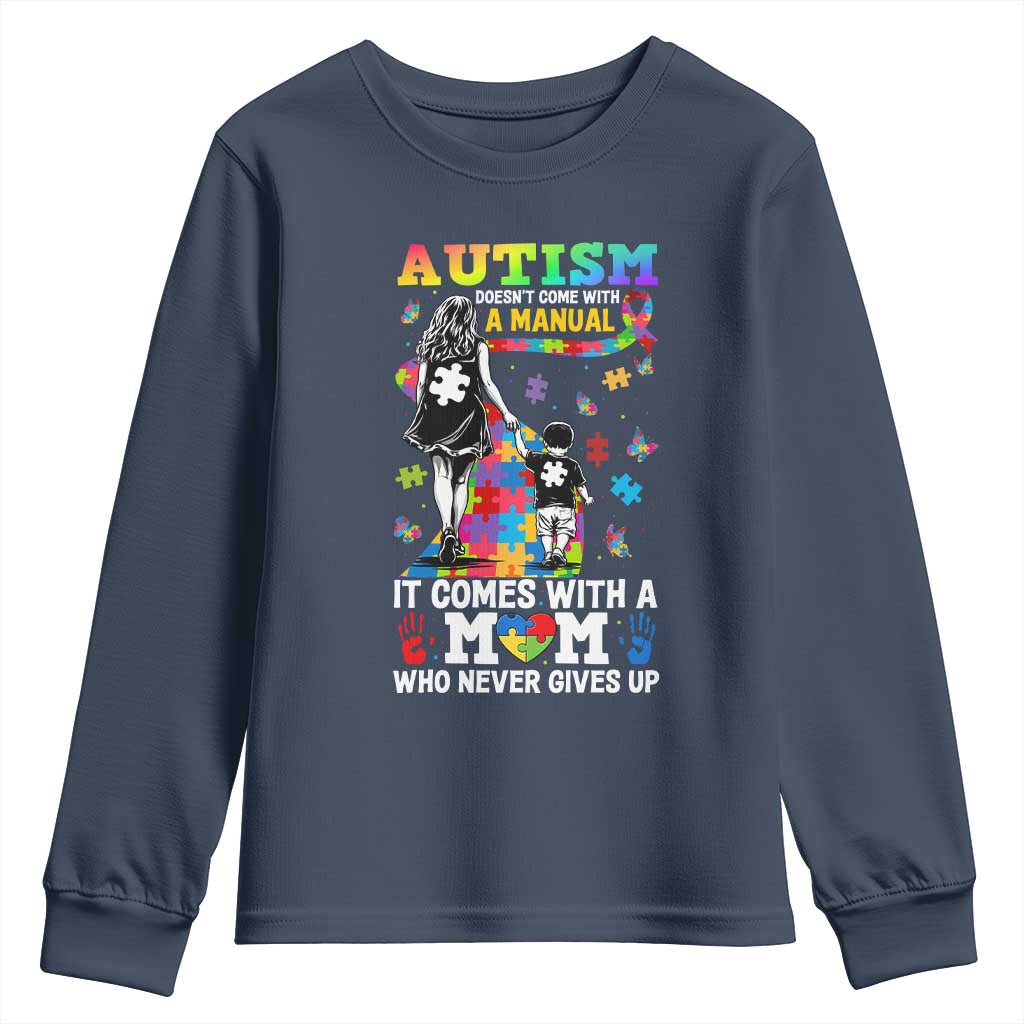 Autism Acceptance Youth Sweatshirt Doesn't Come with a Manual Autism Mom