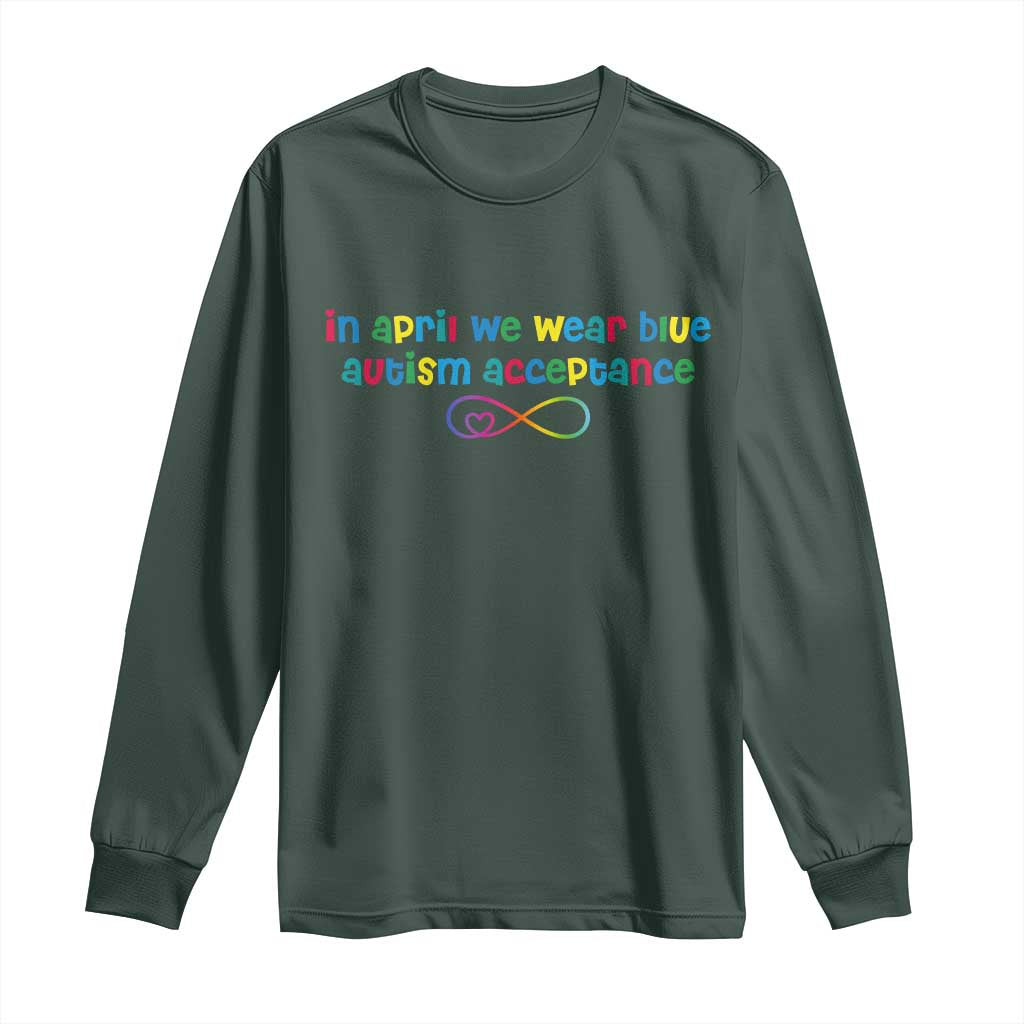 Autism Acceptance Long Sleeve Shirt Neurodivergent Support Infinity Heart Symbol