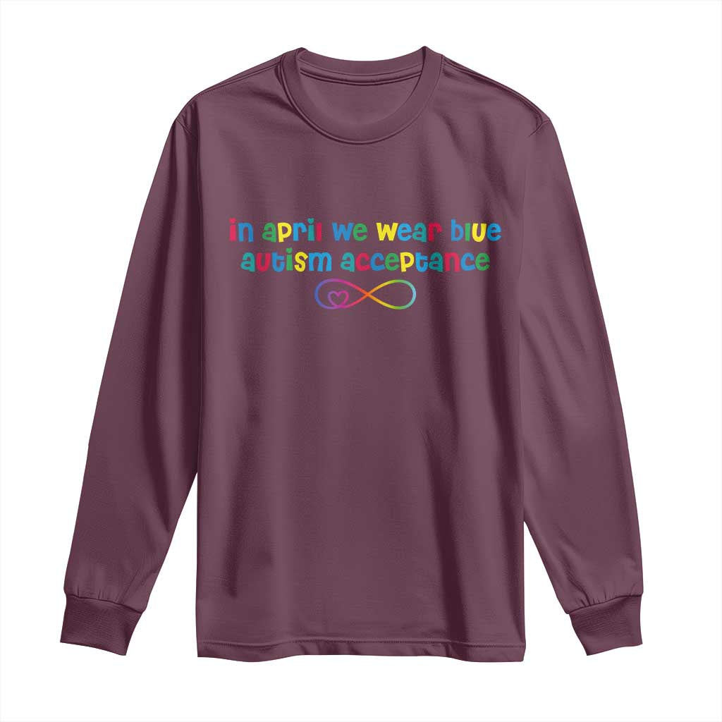Autism Acceptance Long Sleeve Shirt Neurodivergent Support Infinity Heart Symbol
