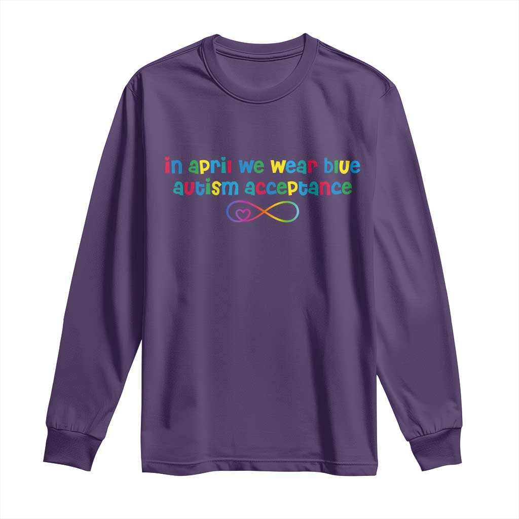 Autism Acceptance Long Sleeve Shirt Neurodivergent Support Infinity Heart Symbol