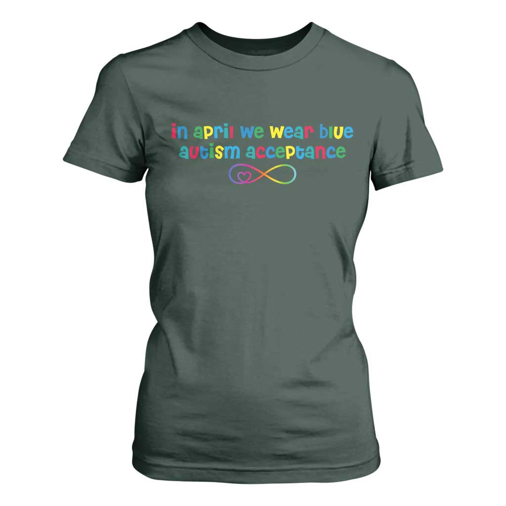 Autism Acceptance T Shirt For Women Neurodivergent Support Infinity Heart Symbol