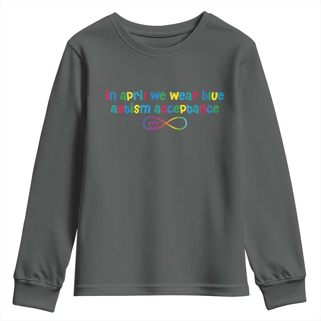 Autism Acceptance Youth Sweatshirt Neurodivergent Support Infinity Heart Symbol