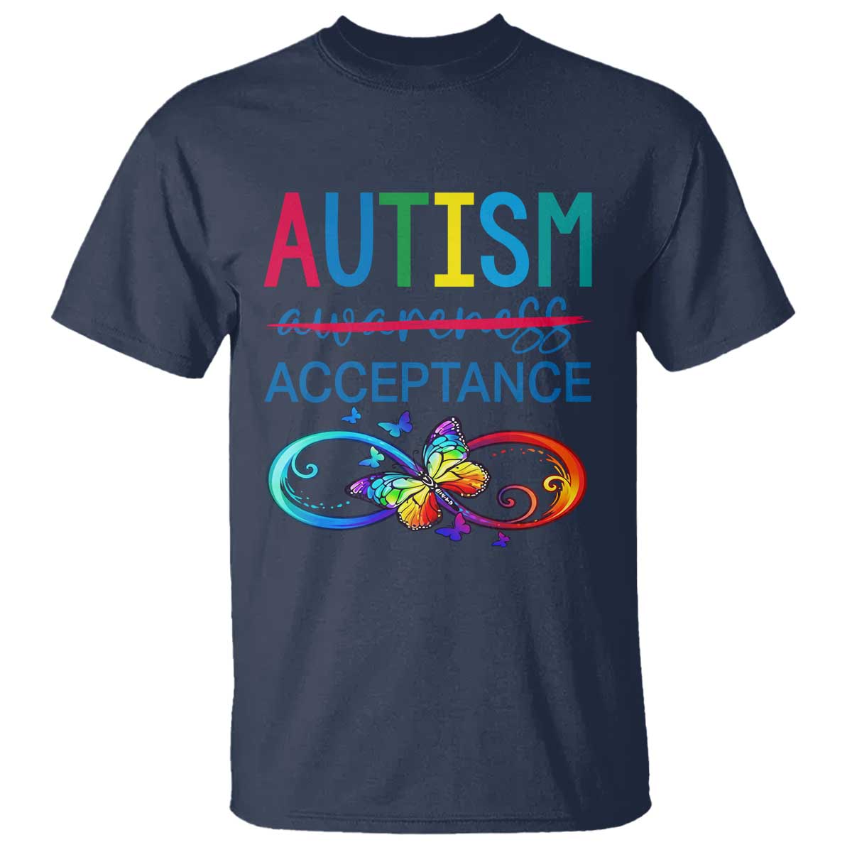 Autism Acceptance T Shirt Neurodivergent Support Infinity Butterfly Symbol