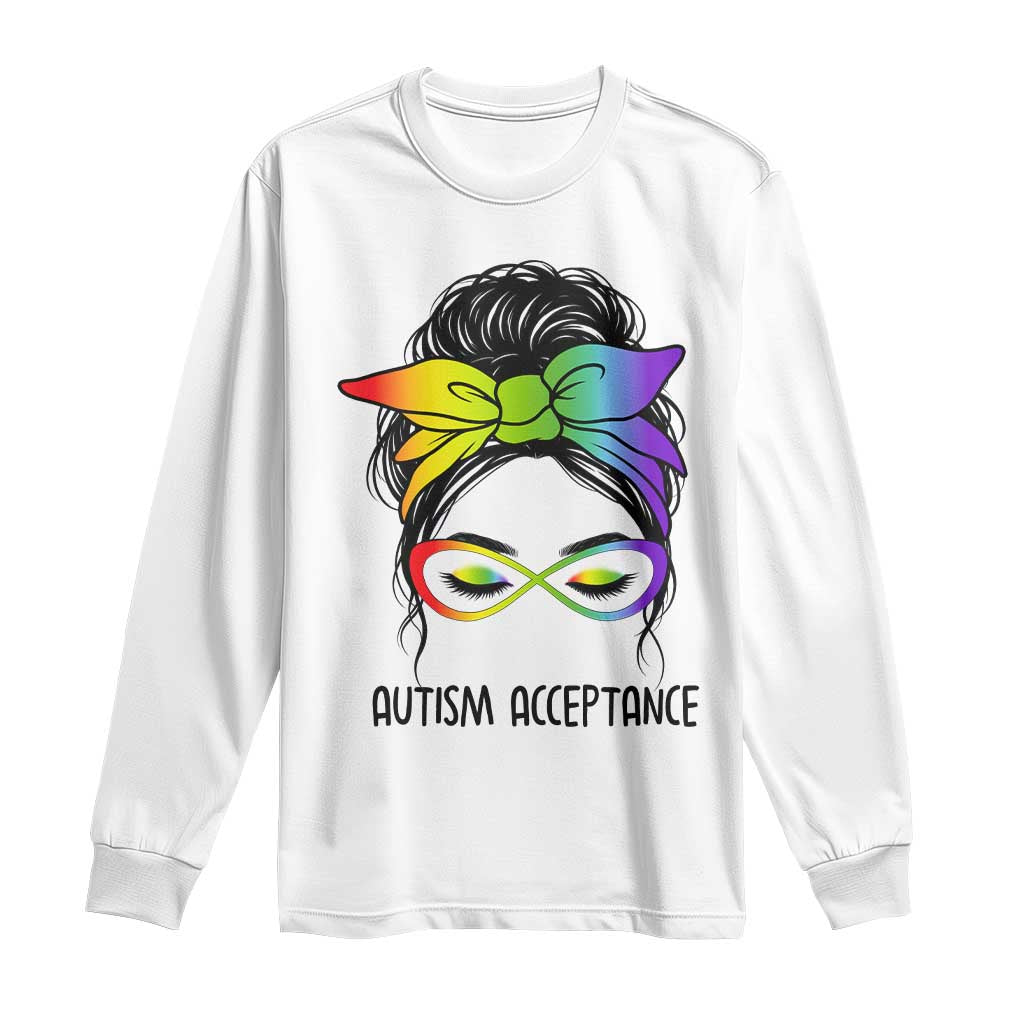 Autism Acceptance Long Sleeve Shirt Neurodiversity Awareness Messy Bun Women