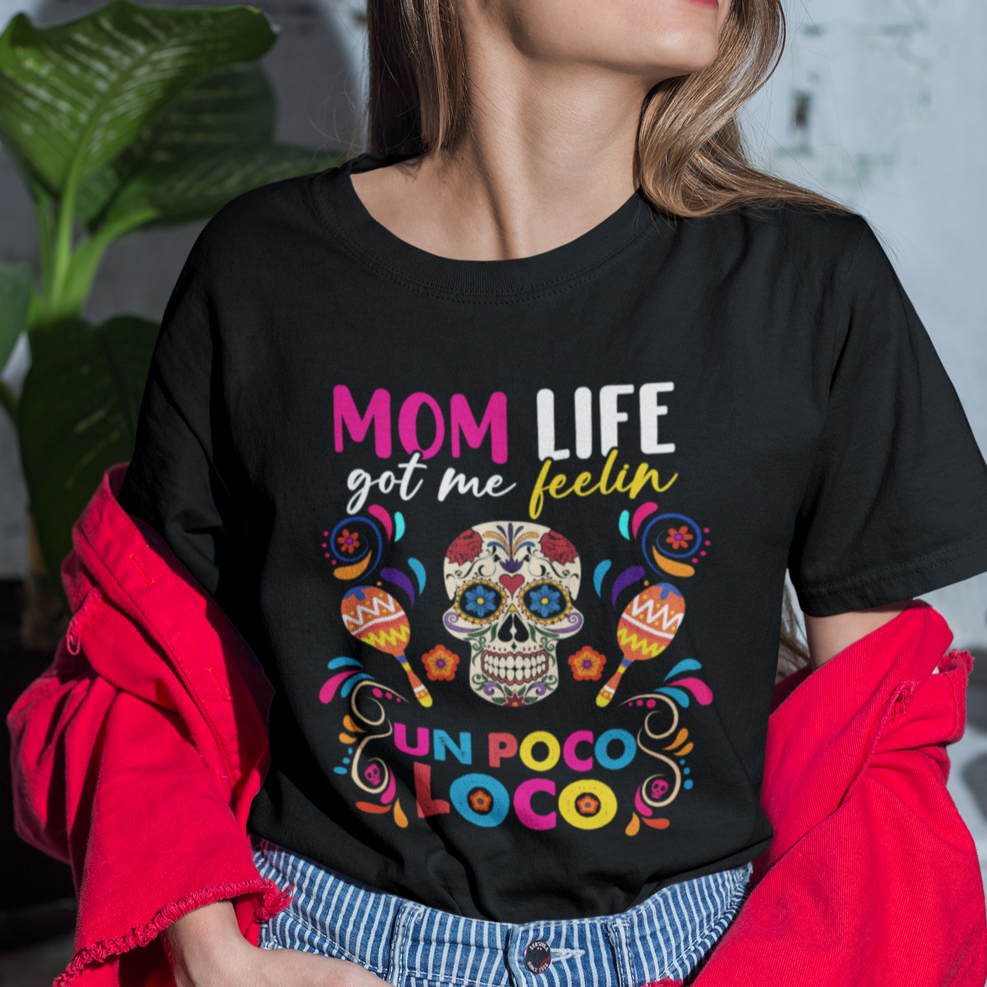 mexican-mom-t-shirt-funny-mexcian-mom-life-got-me-feeling-poco-loco-latina-latino-hispanic-gag-gifts-for-mom-mothers-day-gifts-women