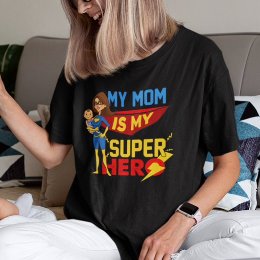 mothers-day-t-shirt-funny-my-mom-is-my-superhero-i-love-mom-best-mom-ever-mom-life-mothers-day-gifts-gifts-for-mom-women