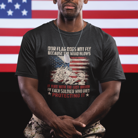 our-flag-does-not-fly-because-the-wind-blows-american-patriotic-t-shirt