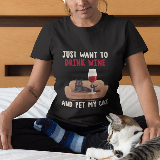 i-just-want-to-drink-wine-and-pet-my-cat-t-shirt